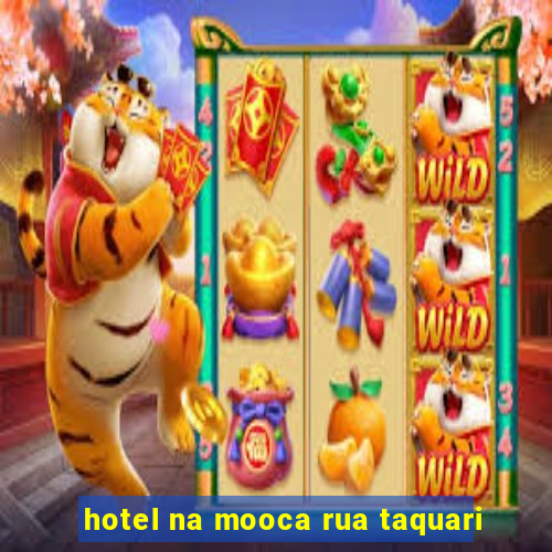 hotel na mooca rua taquari